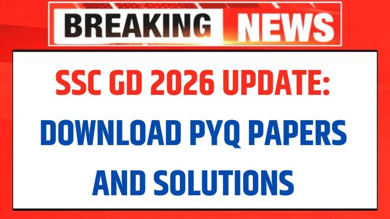 SSC GD 2026 UPDATE: DOWNLOAD PYQ PAPERS AND SOLUTIONS