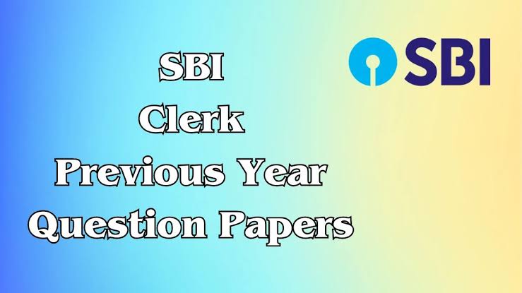 SBI Clerk Previous Year Question Paper PDF Download